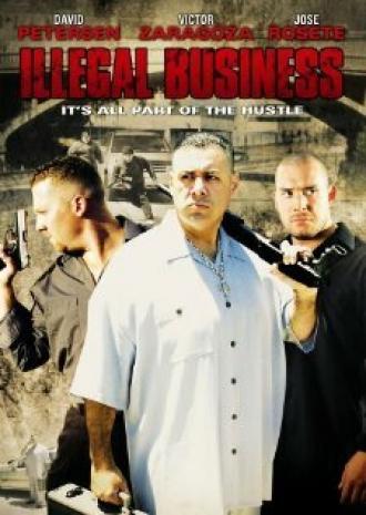 Illegal Business (фильм 2006)