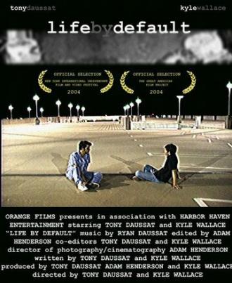Life by Default (фильм 2004)