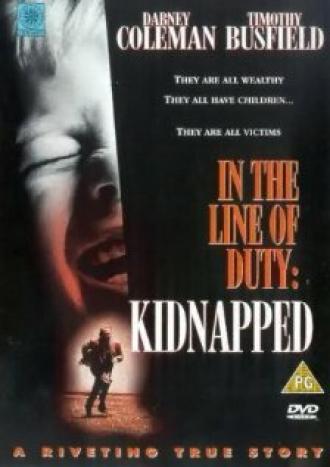 При исполнении служебных обязанностей: Похищение (фильм 1995)