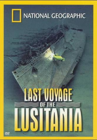 National Geographic: Last Voyage of the Lusitania (фильм 1994)