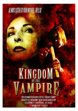 Kingdom of the Vampire (фильм 2007)