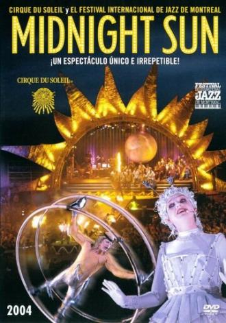 Цирк дю Солей: Полуночное Солнце (фильм 2004)