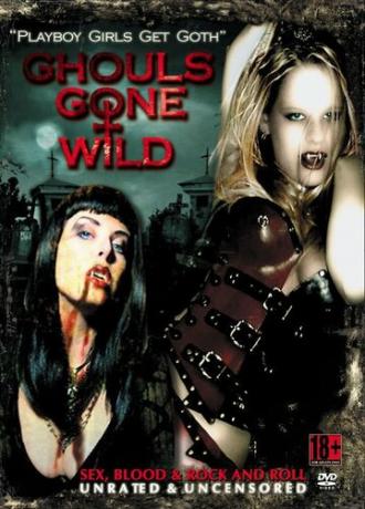 Ghouls Gone Wild (фильм 2008)
