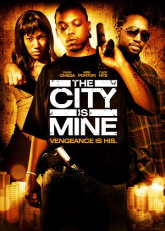 The City Is Mine (фильм 2008)