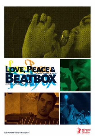 Love, Peace & Beatbox (фильм 2008)