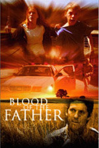 Blood of the Father (фильм 2010)
