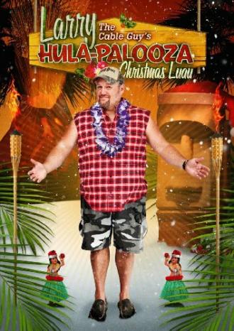 Larry the Cable Guy's Hula-Palooza Christmas Luau (фильм 2009)