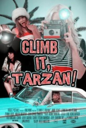 Climb It, Tarzan! (фильм 2011)