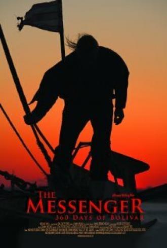 The Messenger: 360 Days of Bolivar (фильм 2009)