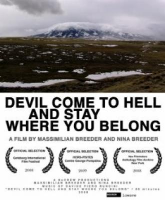 Devil Come to Hell and Stay Where You Belong (фильм 2008)