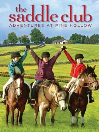 The Saddle Club: Adventures at Pine Hollow (фильм 2002)