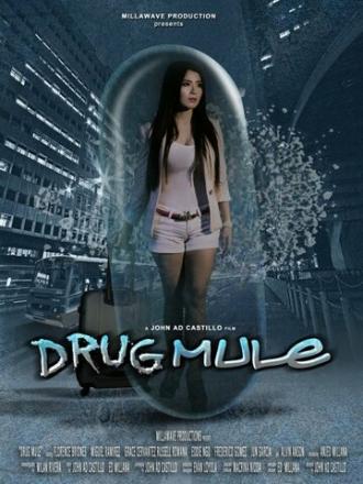 Drug Mule (фильм 2013)