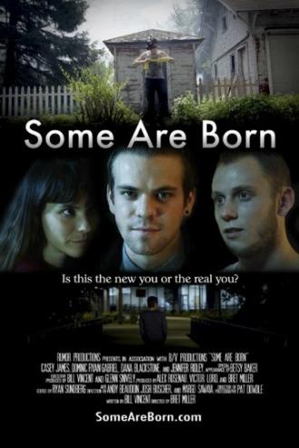 Some Are Born (фильм 2015)