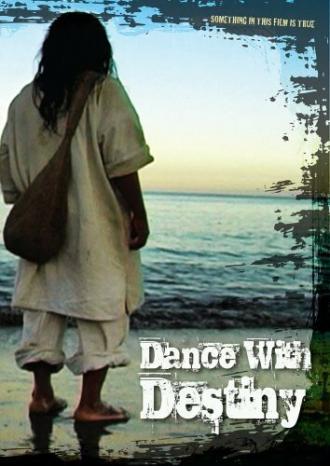 Dance with Destiny (фильм 2010)