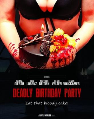 Deadly Birthday Party (фильм 2014)