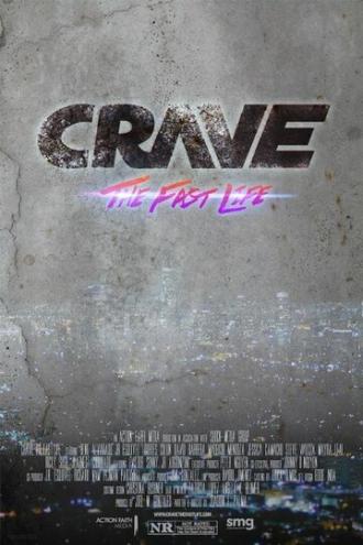 Crave: The Fast Life (фильм 2016)