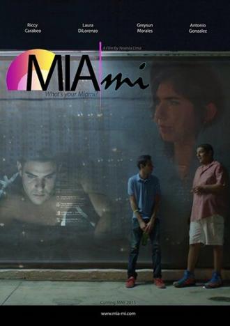 MIAmi (фильм 2015)
