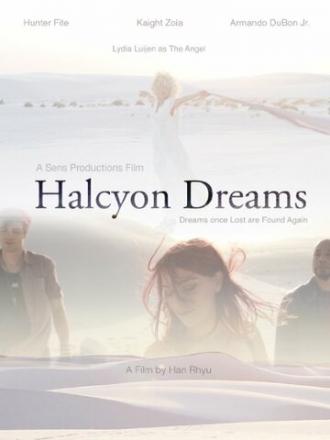 Halcyon Dreams (фильм 2015)