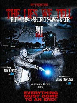 The Lies We Tell But the Secrets We Keep Part 3 (фильм 2014)