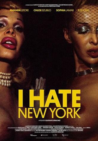 I Hate New York (фильм 2018)
