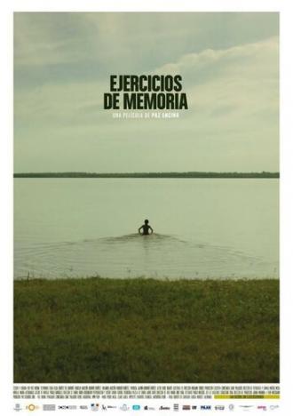 Ejercicios de memoria (фильм 2016)