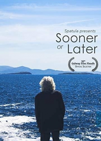 Sooner or Later (фильм 2018)