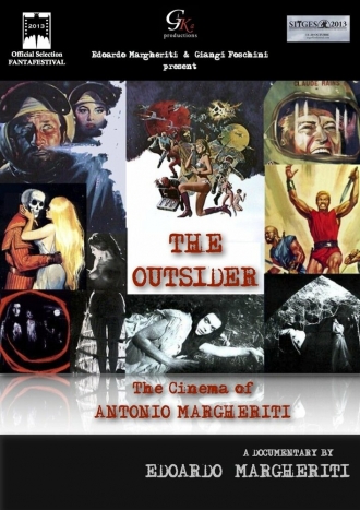 The Outsider - Il Cinema Di Antonio Margheriti (фильм 2013)