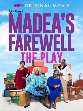 Tyler Perry's Madea's Farewell Play (фильм 2020)