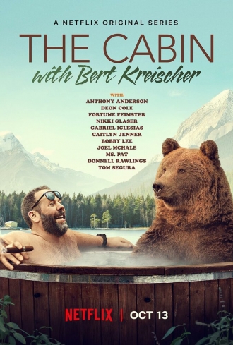 The Cabin with Bert Kreischer (сериал 2020)