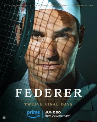 Федерер: Последние двенадцать дней (фильм 2024)