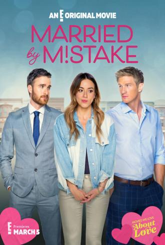 Married by Mistake (фильм 2023)
