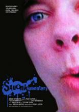 Squonkumentary 2005