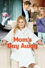 Mom's Day Away (2014)