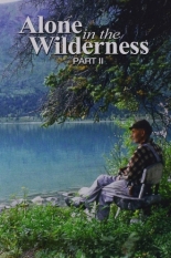 Alone in the Wilderness Part II (2011)