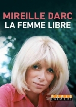 Mireille Darc, la femme libre (2018)
