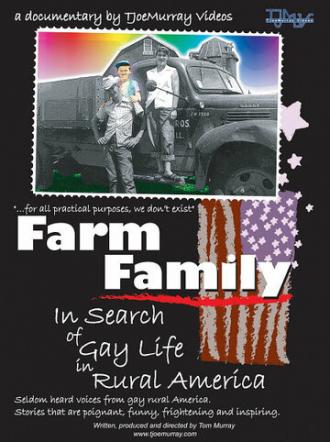 Farm Family: In Search of Gay Life in Rural America (фильм 2004)