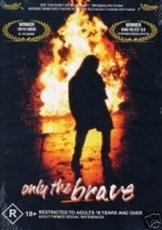 Только храбрые (фильм 1994)