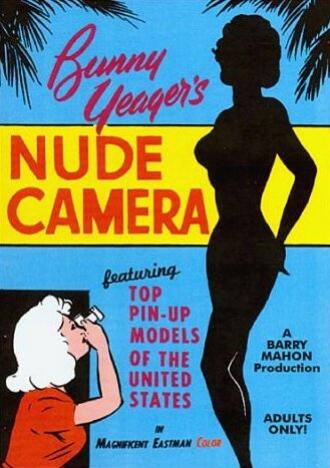 Bunny Yeager's Nude Camera (фильм 1963)