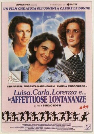 Луиза, Карла, Лоренца и... далекие чувства (фильм 1989)