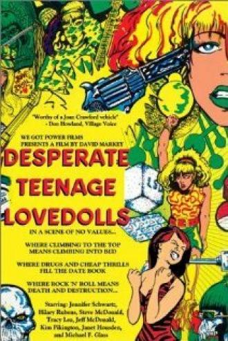 Desperate Teenage Lovedolls (фильм 1984)