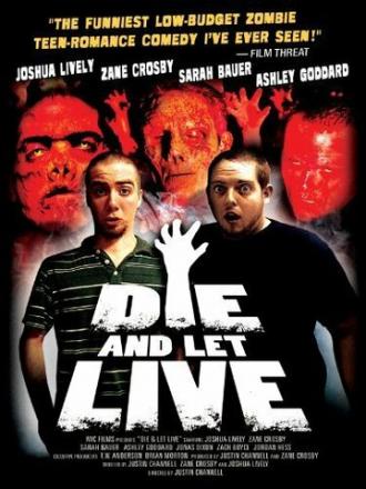 Die and Let Live (фильм 2006)