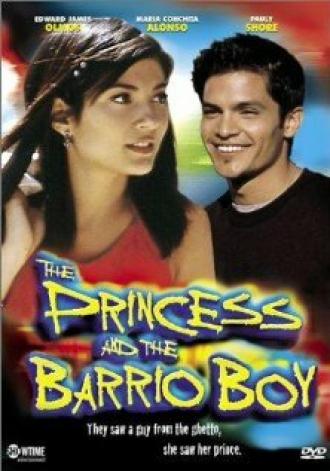 The Princess & the Barrio Boy (фильм 2000)