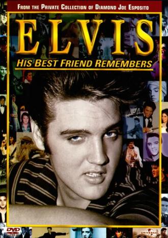 Elvis: His Best Friend Remembers (фильм 2002)