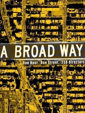 A Broad Way (фильм 2007)