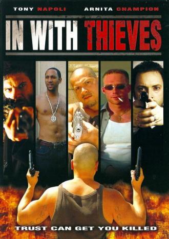 In with Thieves (фильм 2008)