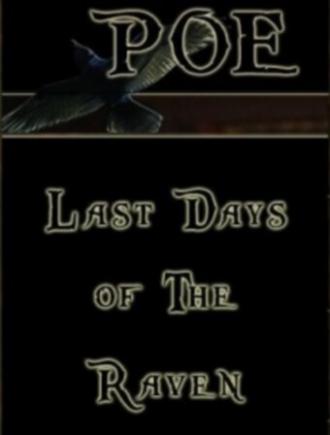 Poe: Last Days of the Raven (фильм 2008)