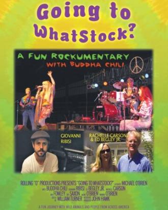 Going to Whatstock? (фильм 2008)