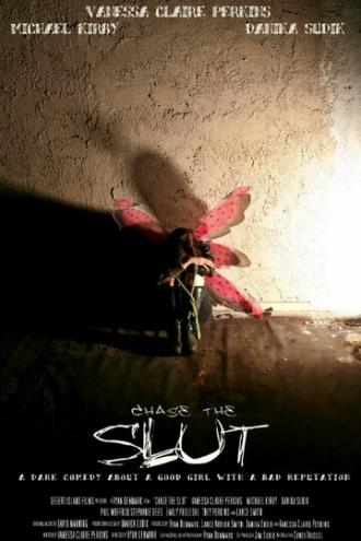 Chase the Slut (фильм 2010)