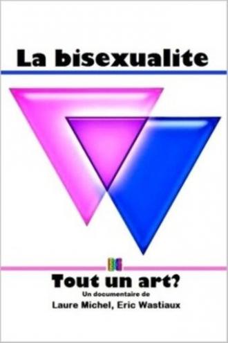 Бисексуальность — это искусство? (фильм 2008)