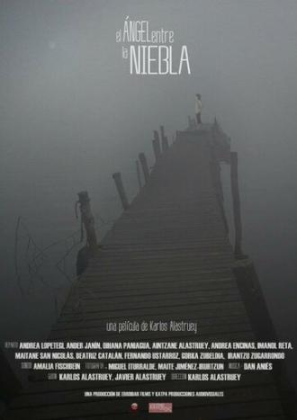 El ángel entre la niebla (фильм 2012)